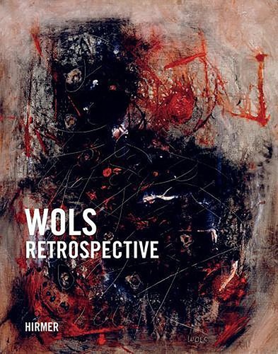 Wols retrospective by the - retrospective,