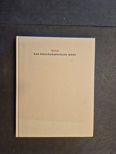 Wols das druckgraphische - wols,